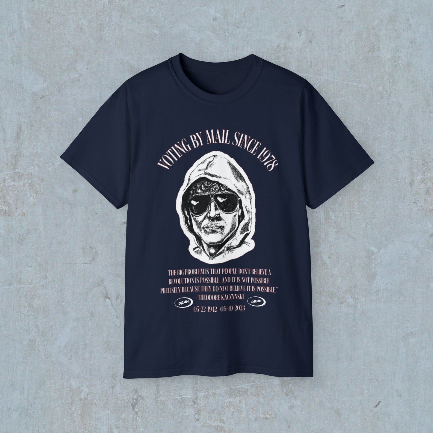 Ted Kaczynski Tee