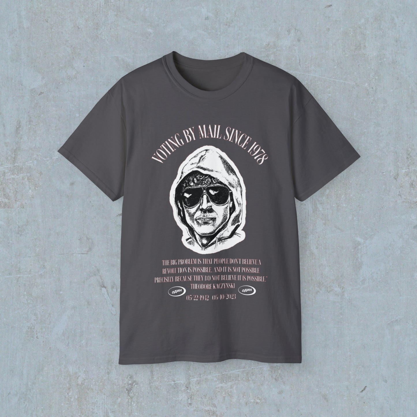Ted Kaczynski Tee