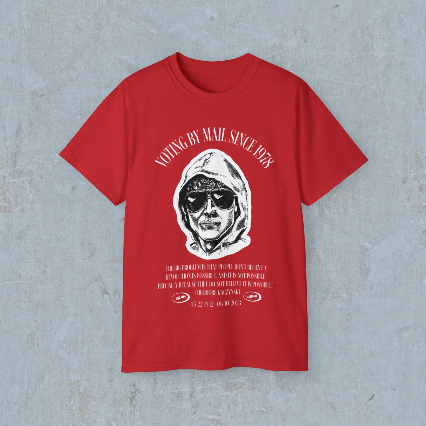Ted Kaczynski Tee