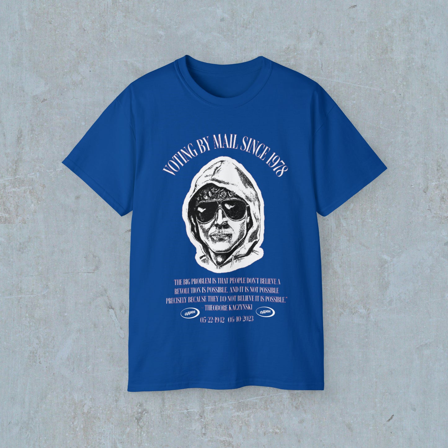 Ted Kaczynski Tee