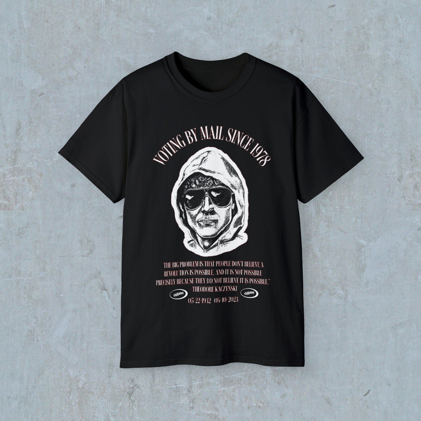Ted Kaczynski Tee